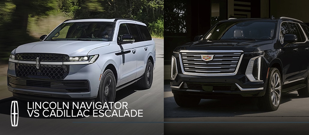 Comparison between the Lincoln Navigator and the Cadillac Escalade: which one truly embodies luxury?