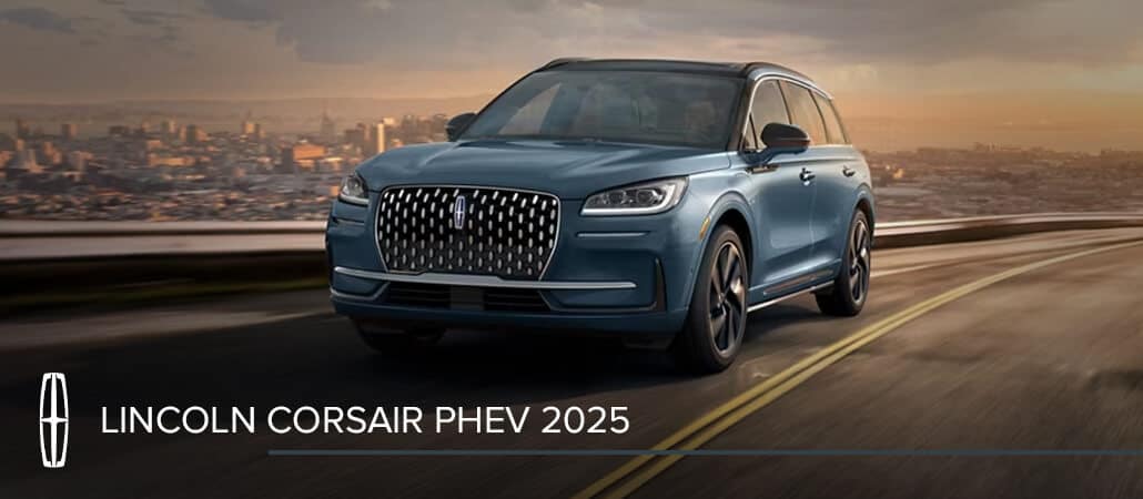2025 Lincoln Corsair PHEV: the luxury plug-in hybrid SUV that combines elegance and performance