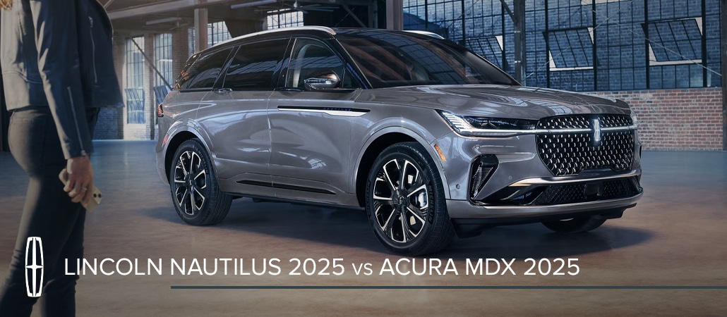 2025 Lincoln Nautilus vs. 2025 Acura MDX: Which Luxury SUV Offers the Ultimate Experience?